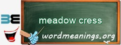 WordMeaning blackboard for meadow cress